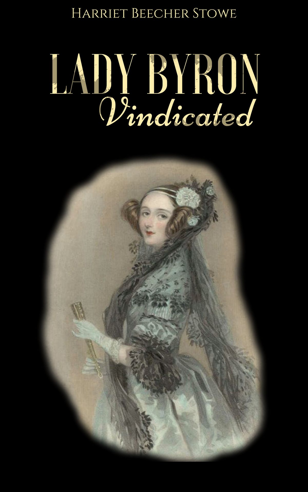Lady Byron Vindicated